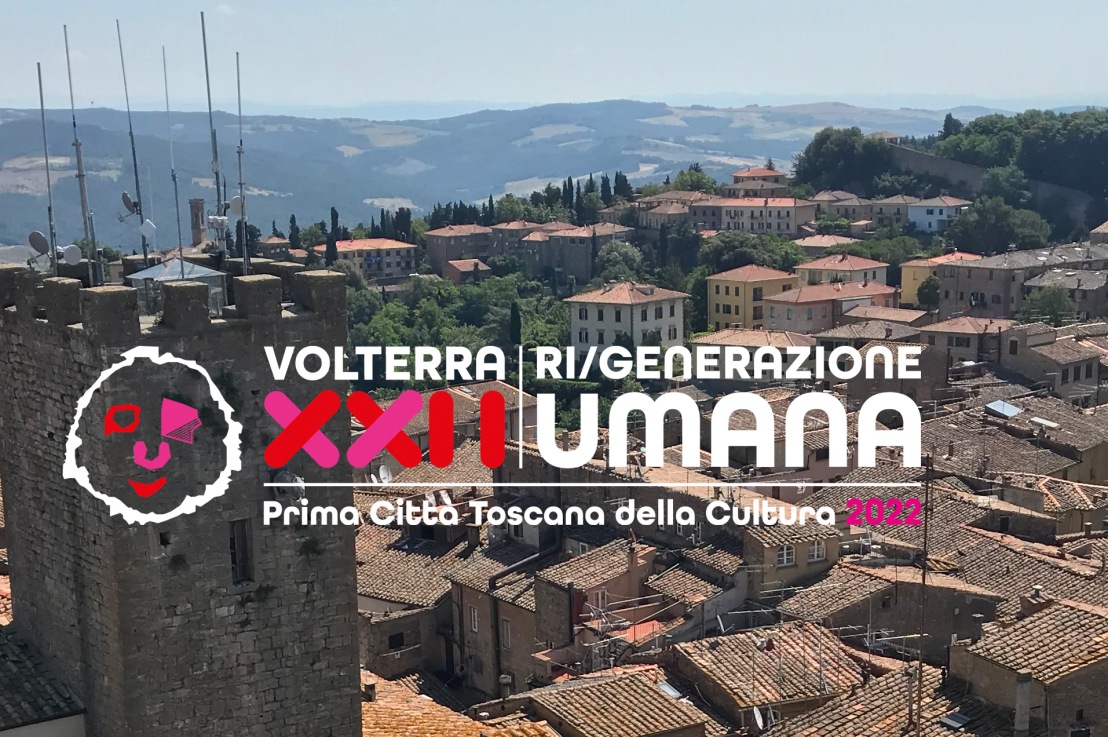 Volterra 2022 – Tuscan City of Culture – What’s On?